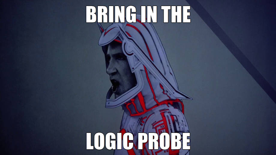 _images/meme_bring_in_the_logic_probe_small.jpg